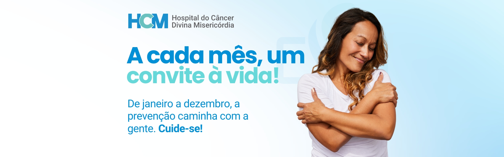 A cada mês, um convite à vida
