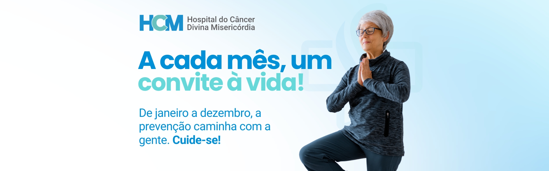 A cada mês, um convite à vida