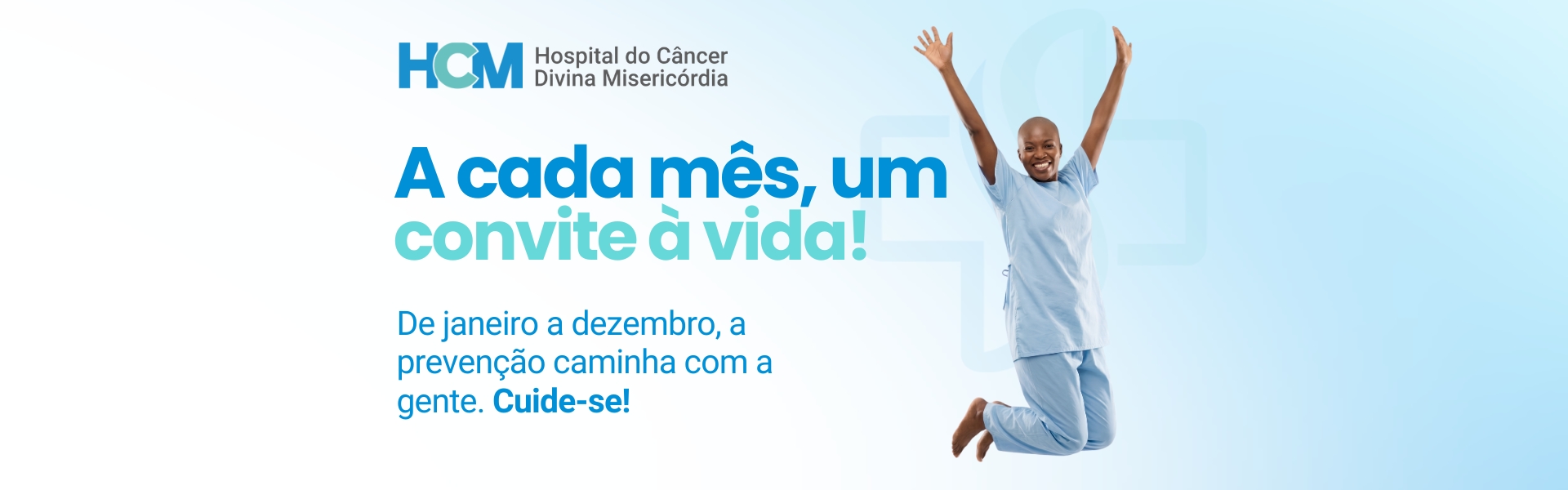 A cada mês, um convite à vida