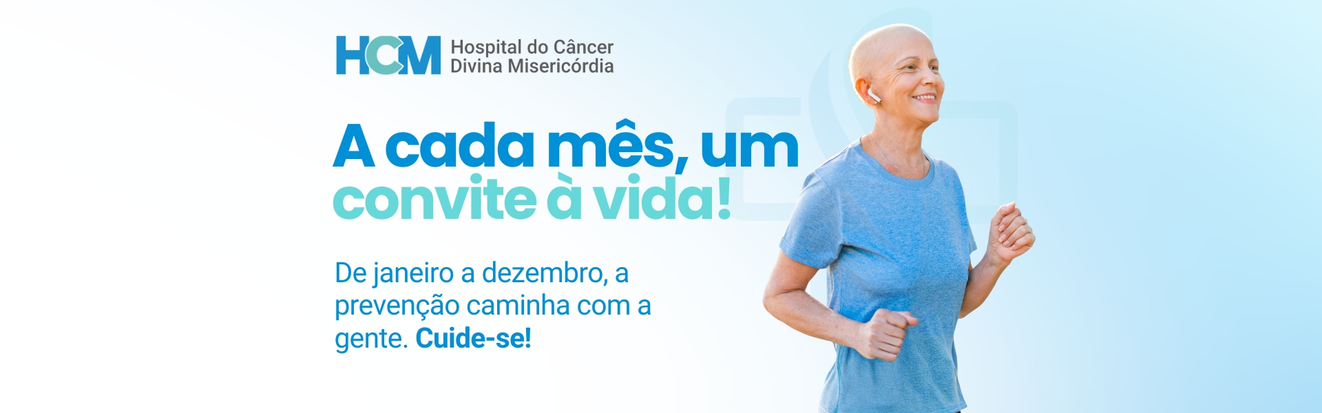 A cada mês, um convite à vida